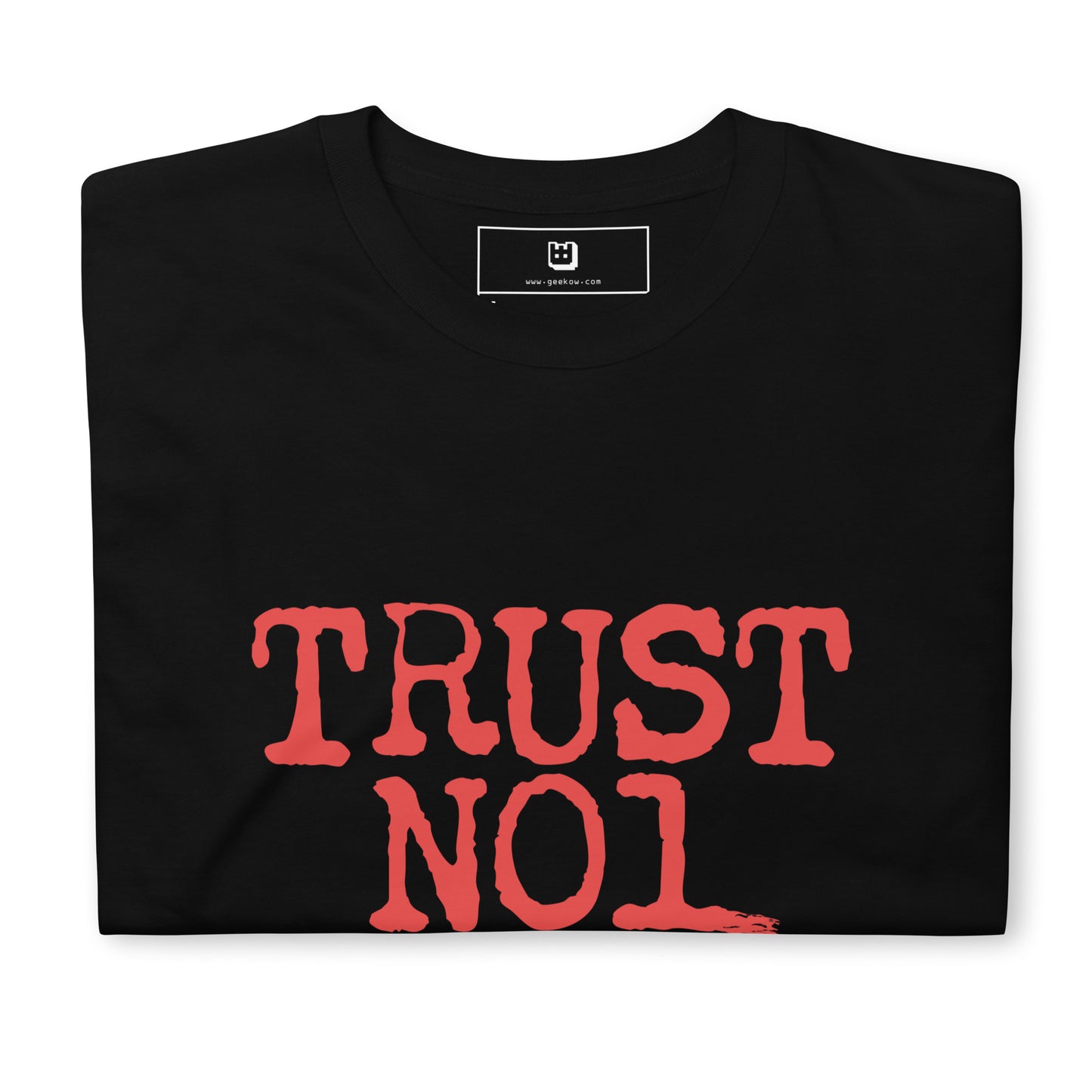 Trust No1 T-Shirt