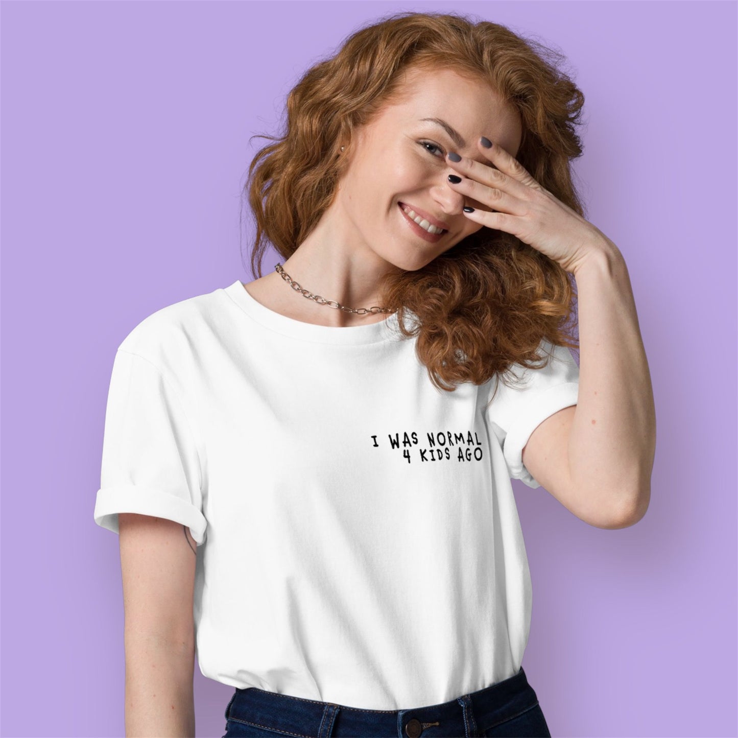 I Was Normal Kids Ago Custom T-Shirt