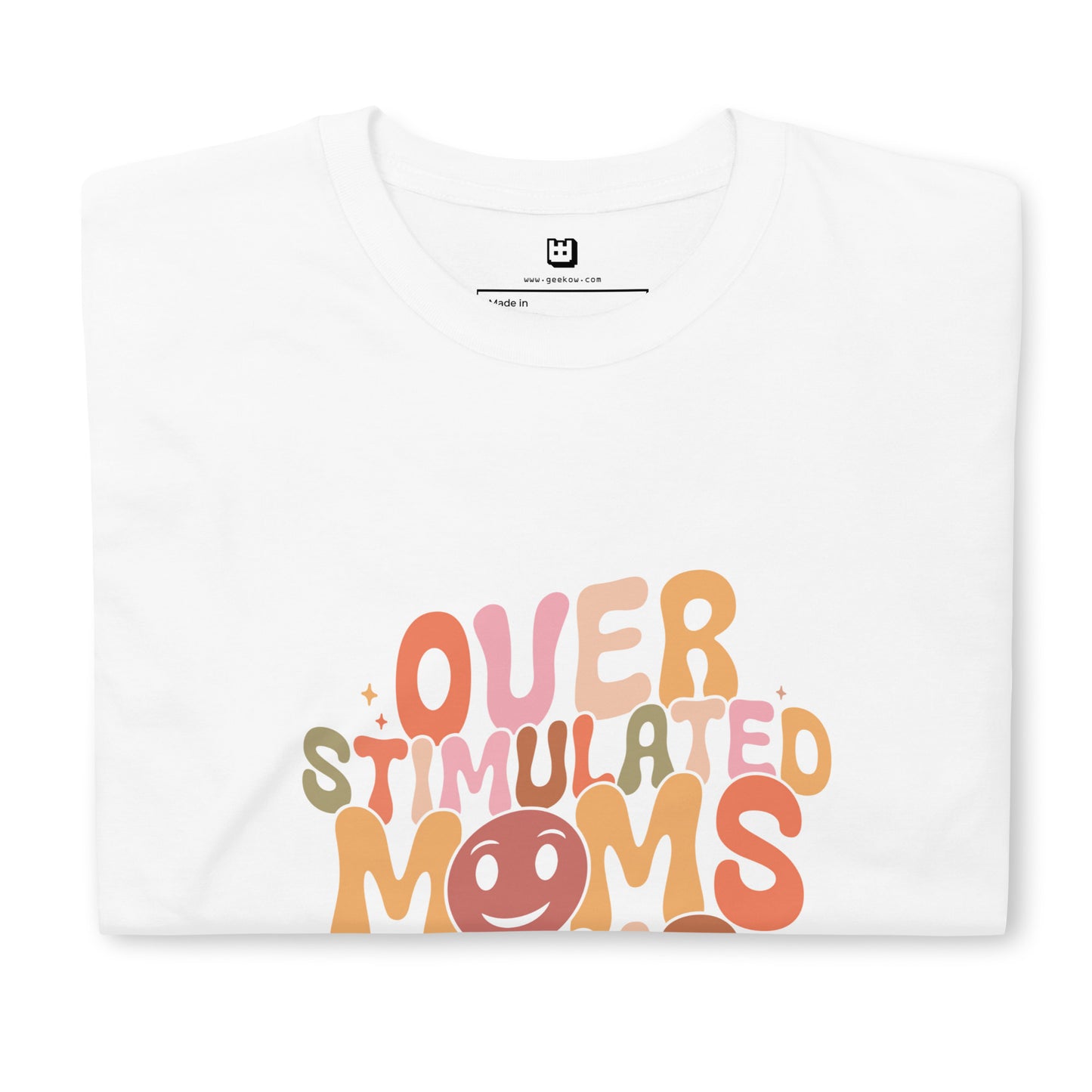 Over Stimulated Mom Club T-Shirt